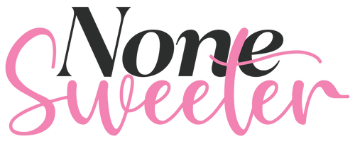 Text 'None Sweeter' with 'None' in black and 'Sweeter' in pink on a white background
